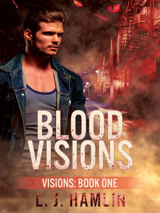 Title details for Blood Visions by L.J. Hamlin - Available